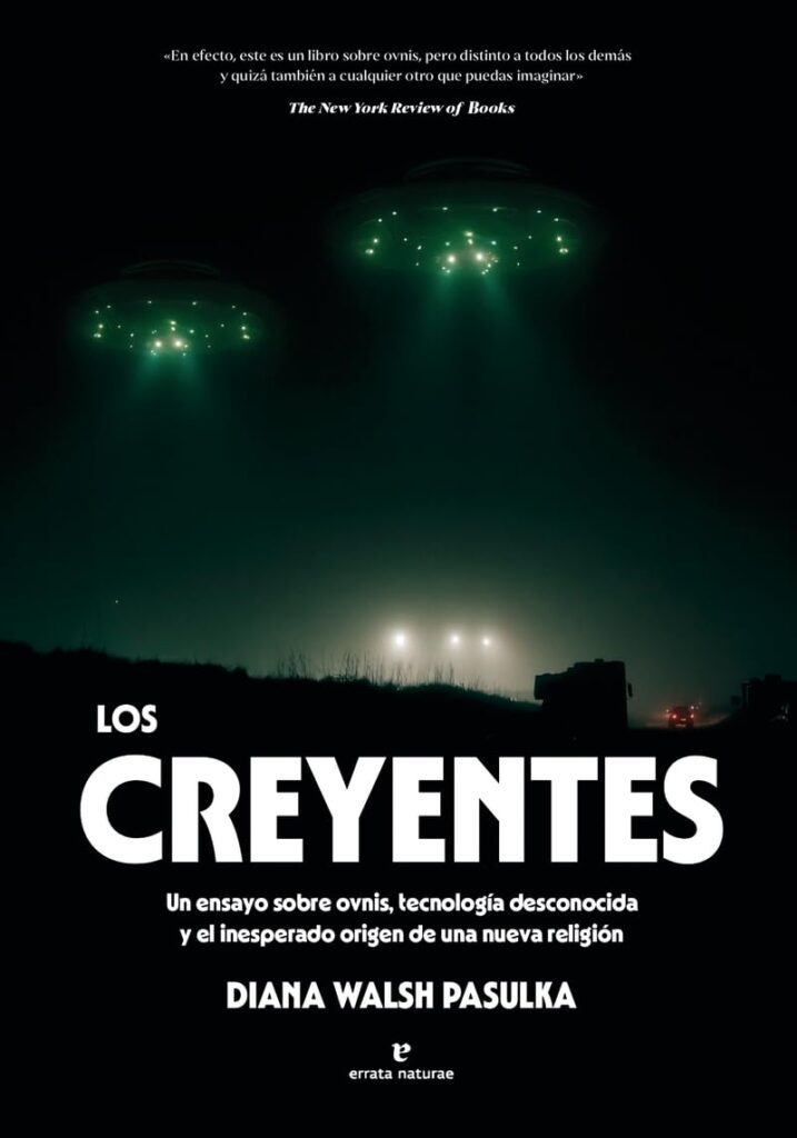 ‘Los creyentes’, de Diana Walsh Pasulka.