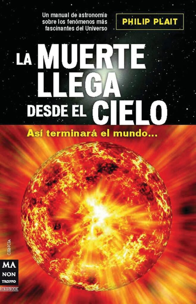 'La muerte llega desde el cielo’, de Phil Plait.