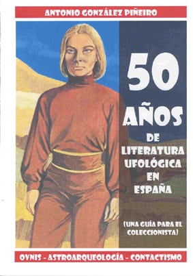 Portada del libro '50 años de literatura ufológica en España. Una guía para el coleccionista', de Antonio González Piñeiro.