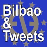 Bilbao & Tweets.