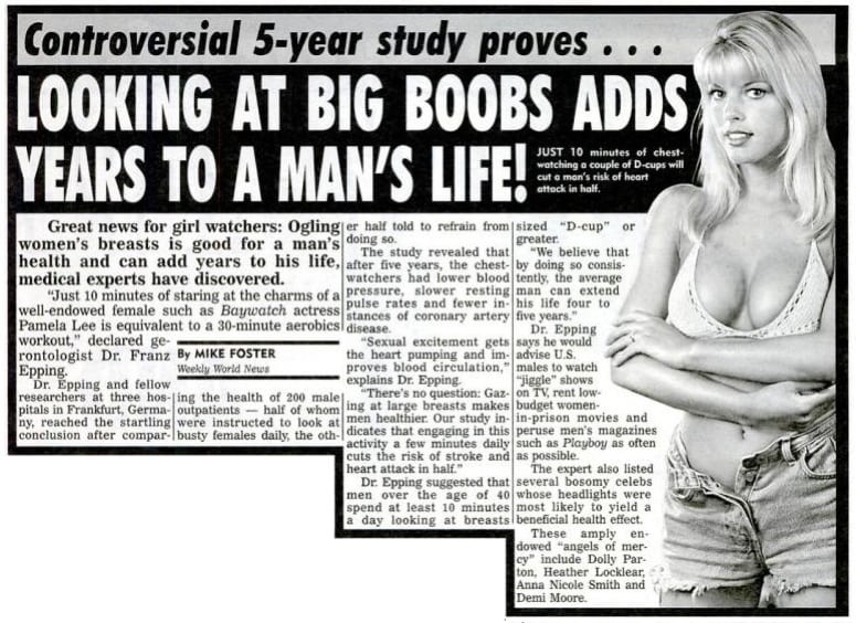 Mirar pechos grandes alarga la vida del hombre. Reportaje inventado en 1997 por el semanario sensacionalista ‘Weekly