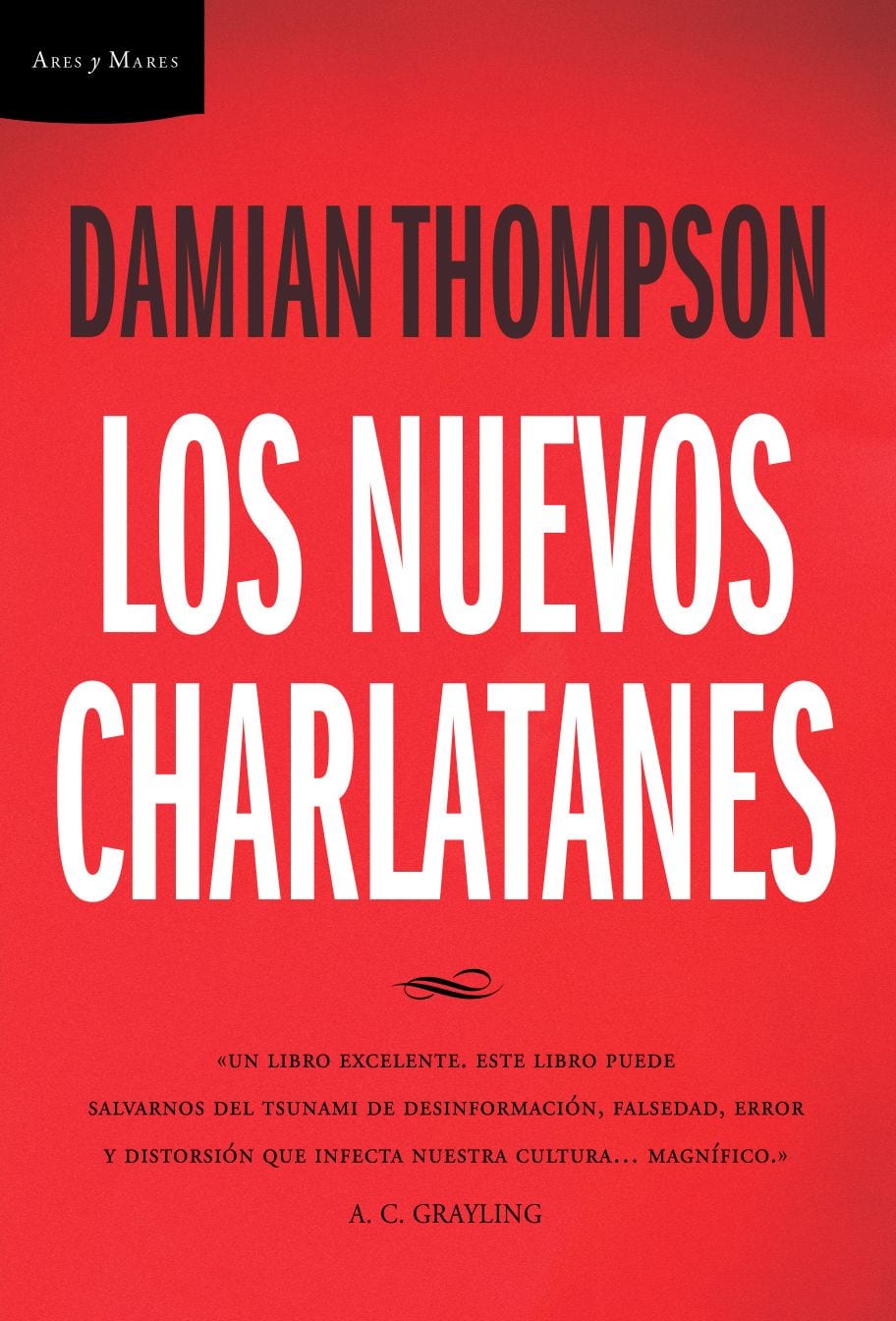 Portada de 'Los nuevos charlatanes', de Damian Thompson. Portada de 'Los nuevos charlatanes', de Damian Thompson.