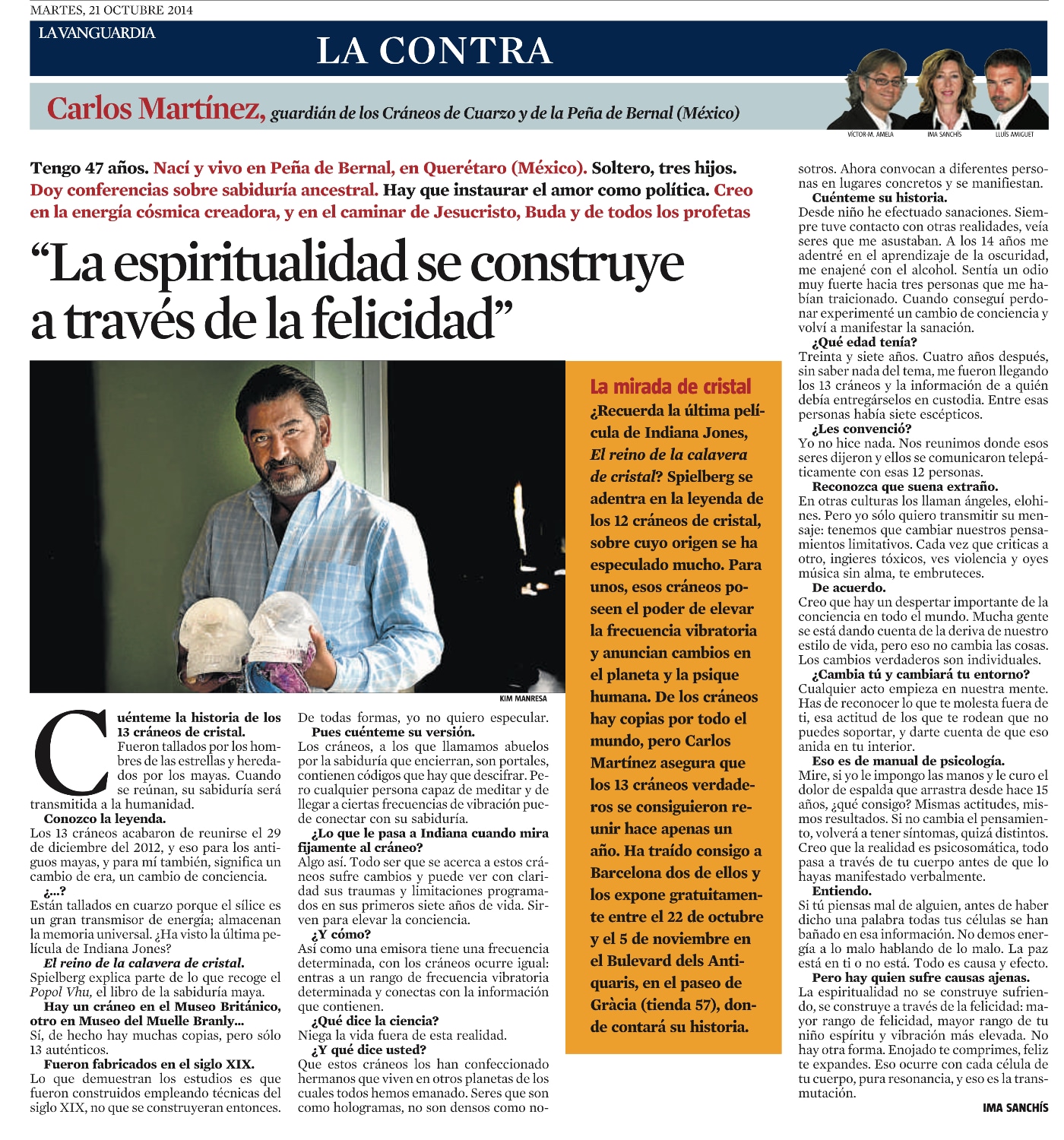 Entrevista a Carlos Martínez, guardián de los cráneos de cuarzo, en 'La Vanguardia'.