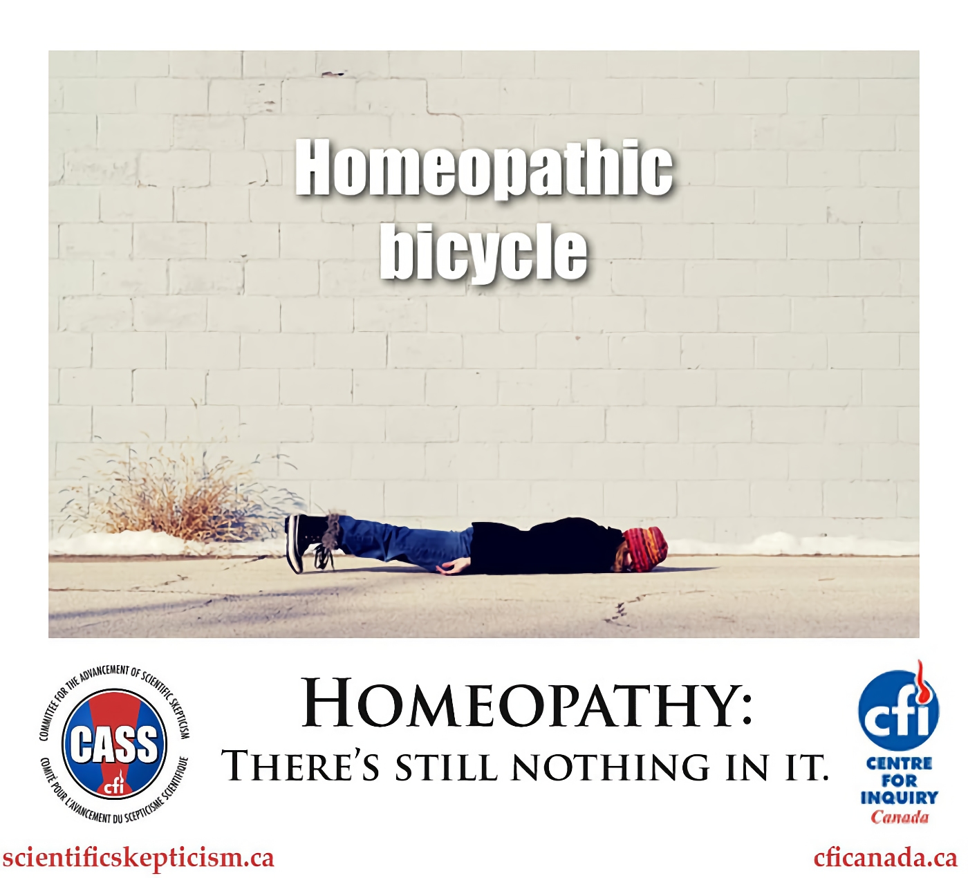 Homeopatía: no hay nada en ella». Vía el Comité para el Avance del Escepticismo Científico (CASS) y el Centro para la Investigación de Canadá (CfIC).