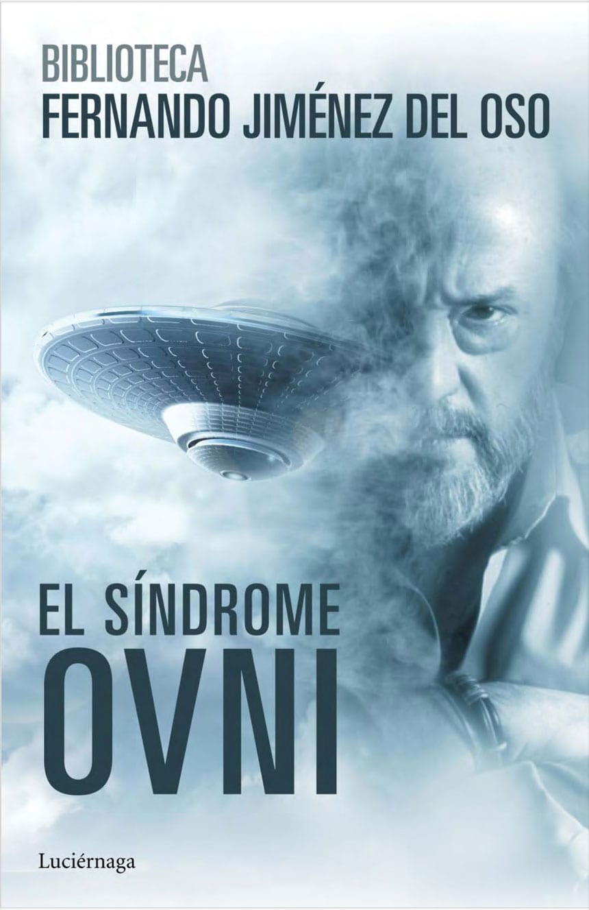 Portada de la nueva edición de 'El síndrome ovni', de Fernando Jiménez del Oso.