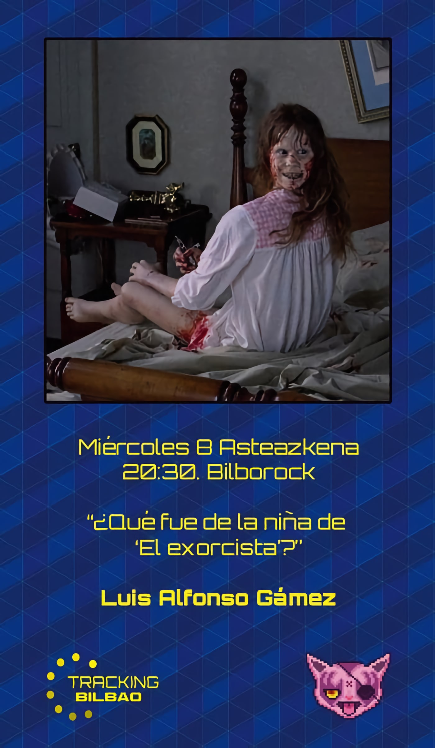 Cartel de la charla '¿qué fue de la niña de 'El exorcista'?'.