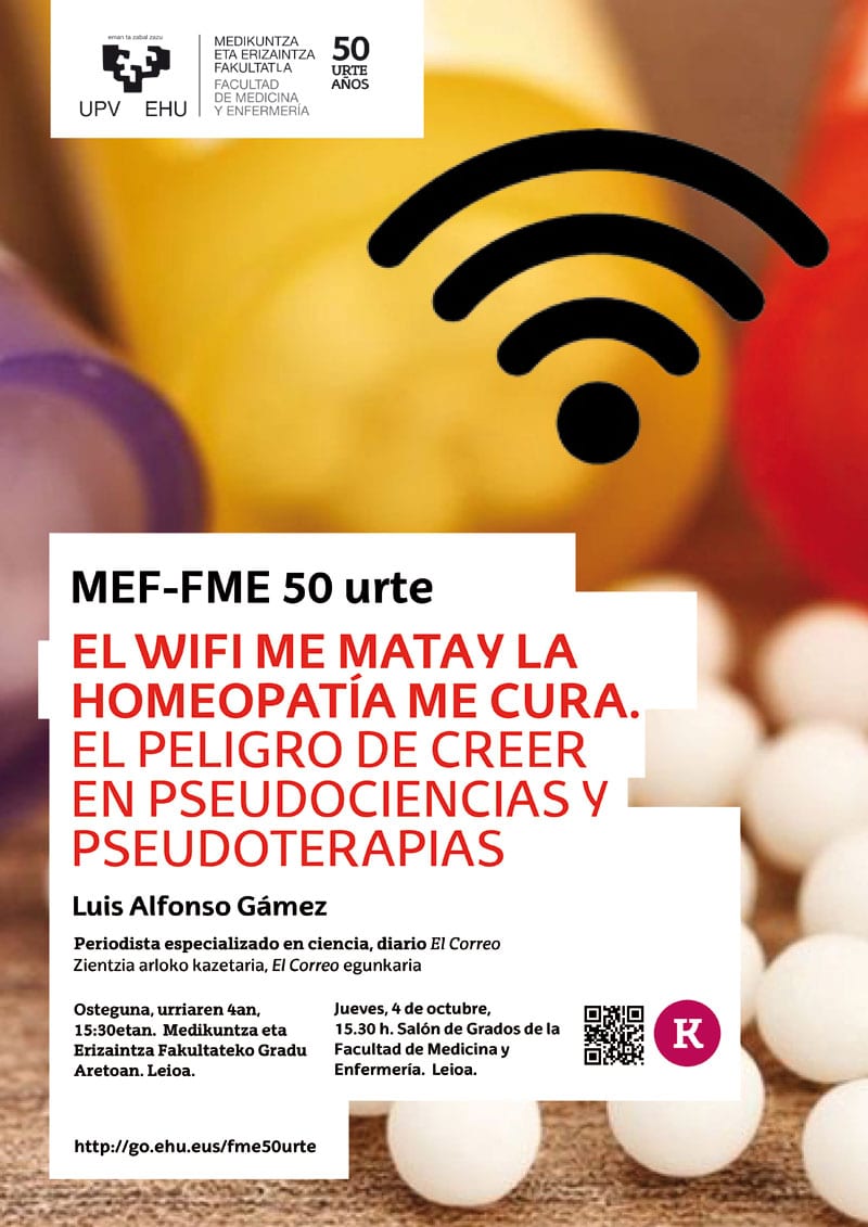 ‘El wifi me mata y la homeopatía me cura’, mañana en la Universidad del País Vasco