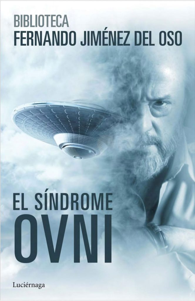 La nueva edición de 'El síndrome ovni', de Fernando Jiménez del Oso