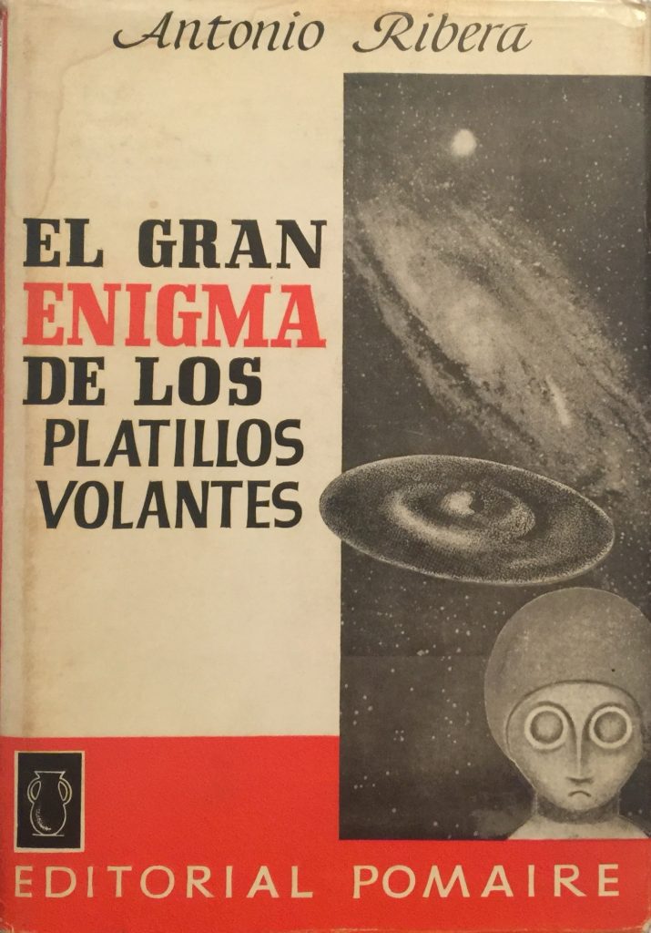 'El gran enigma de los platillos volantes' (1966), de Antonio Ribera.